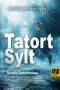 [Tatort Sylt 06] • Dunkle Geheimnisse